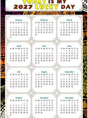 2027 Magnetic Calendar - Today is my Lucky Day - Themed 07 (7 x 10.5)
